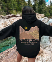 Faith Can Move Mountain Double Sided Christian Hoodie