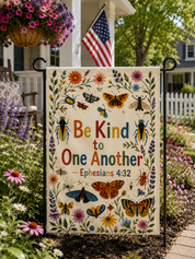 Be Kind To One Another Garden Flag