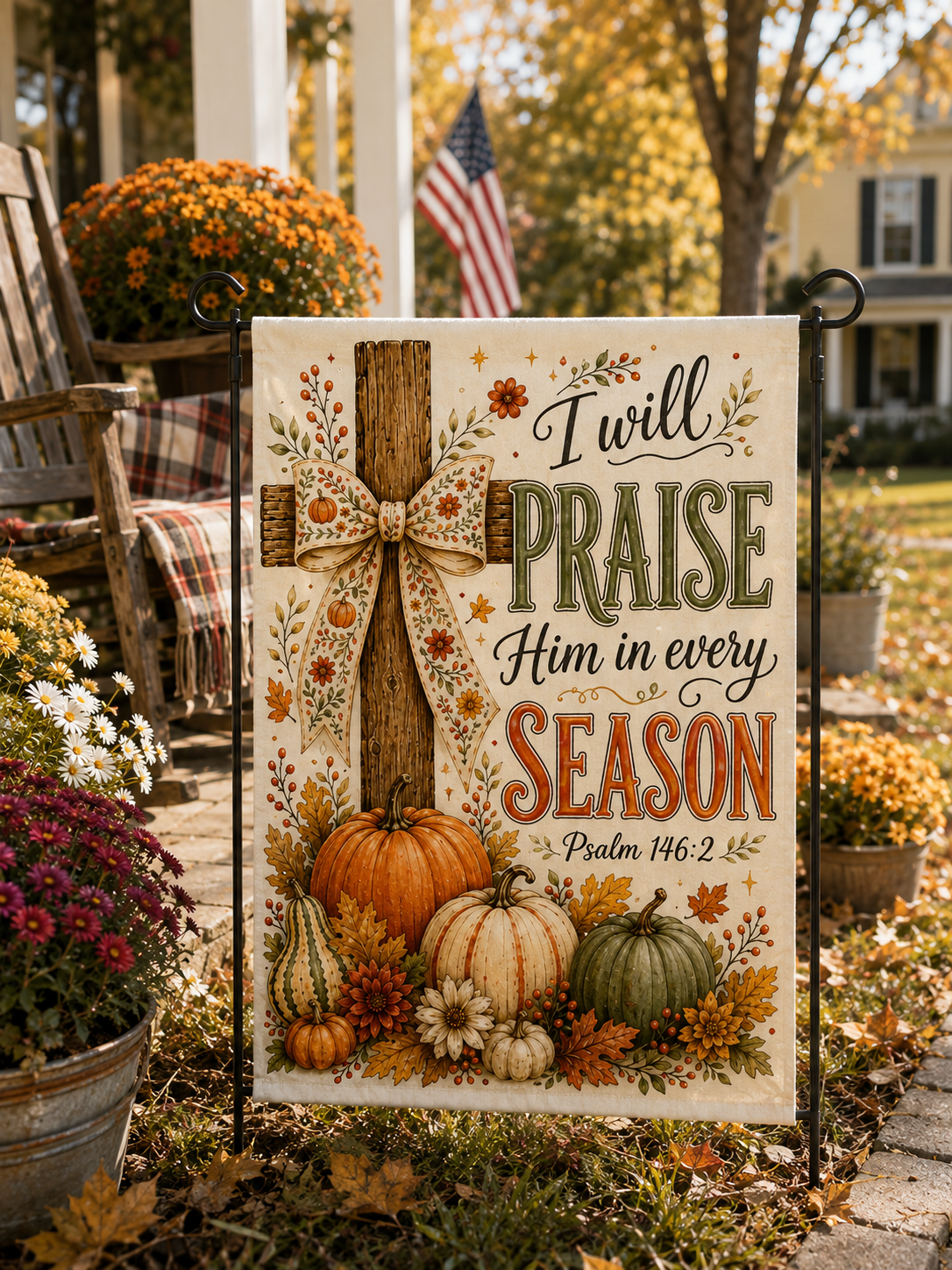 Him In Every Season Garden Flag